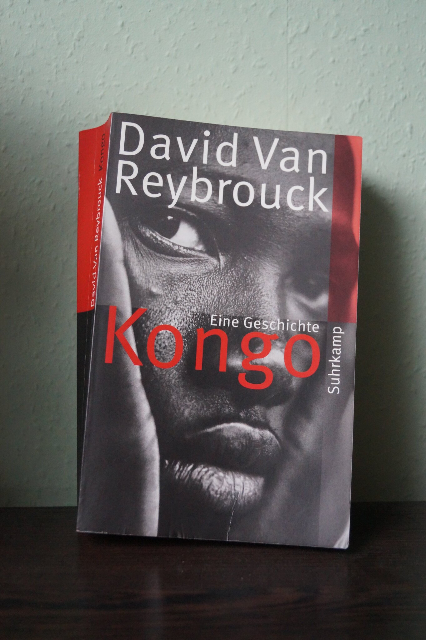 Congo: The Epic History of a People, by David van Reybrouck